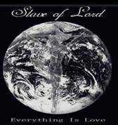 Slave Of Lord : Everything Is Love